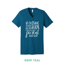 Load image into Gallery viewer, Cussing in Front of My Kids V Neck T-Shirt
