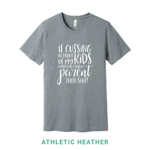 Cussing In Front of My Kids Crew Neck T-Shirt