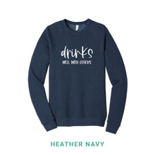 Load image into Gallery viewer, Drinks Well With Others Crewneck Sweatshirt
