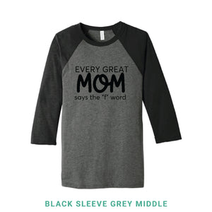 Every Great Mom Baseball T-Shirt