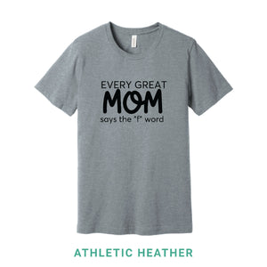Every Great Mom Crew Neck T-Shirt