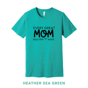 Every Great Mom Crew Neck T-Shirt