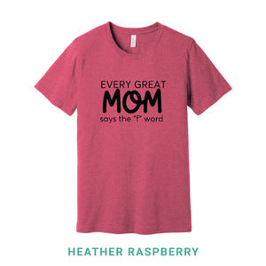 Every Great Mom Crew Neck T-Shirt
