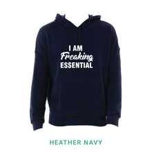 Load image into Gallery viewer, I Am Freaking Essential Hooded Sweatshirt
