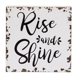 Rise & Shine  Sign