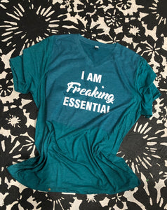 I Am Freaking Essential V Neck T-Shirt - Simply Susan’s