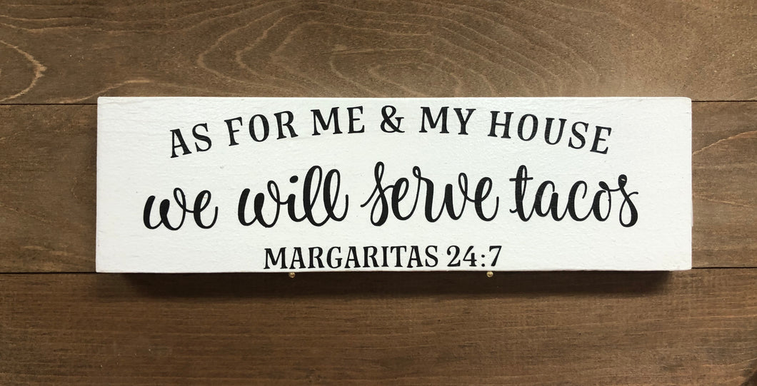 4X12 NEW Serve Tacos Handmade Sign - Simply Susan’s