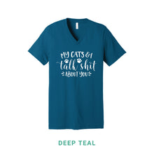 Load image into Gallery viewer, My Cats &amp; I Talk Shit V Neck T-Shirt
