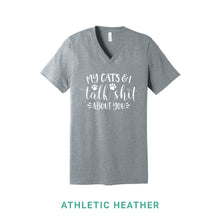 Load image into Gallery viewer, My Cats &amp; I Talk Shit V Neck T-Shirt
