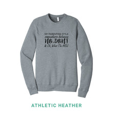 Load image into Gallery viewer, My Parenting Style Crewneck Sweatshirt

