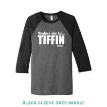 Load image into Gallery viewer, Nowhere Else But Tiffin Baseball T-Shirt
