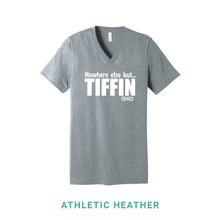 Load image into Gallery viewer, Nowhere Else But Tiffin V Neck T-Shirt
