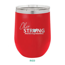 Load image into Gallery viewer, Ohio Strong 12oz Wine Tumbler

