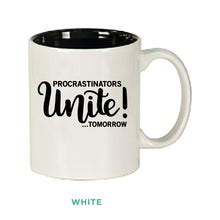 Load image into Gallery viewer, Procrastinators Unite Mug
