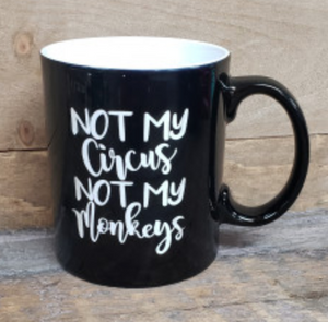 Not My Circus Mug - Simply Susan’s