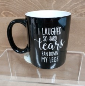 I Laughed So Hard Mug - Simply Susan’s