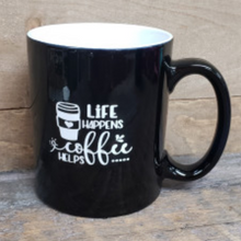 Load image into Gallery viewer, Life Happens Coffee Helps Mug - Simply Susan’s
