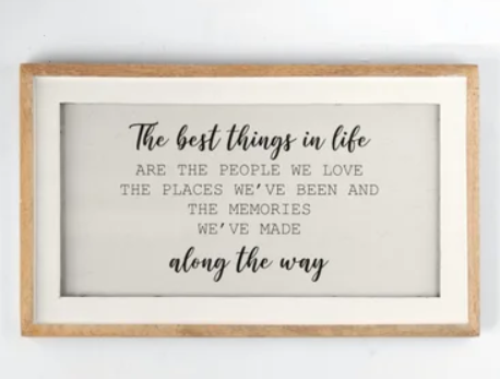BEST THINGS IN LIFE SIGN