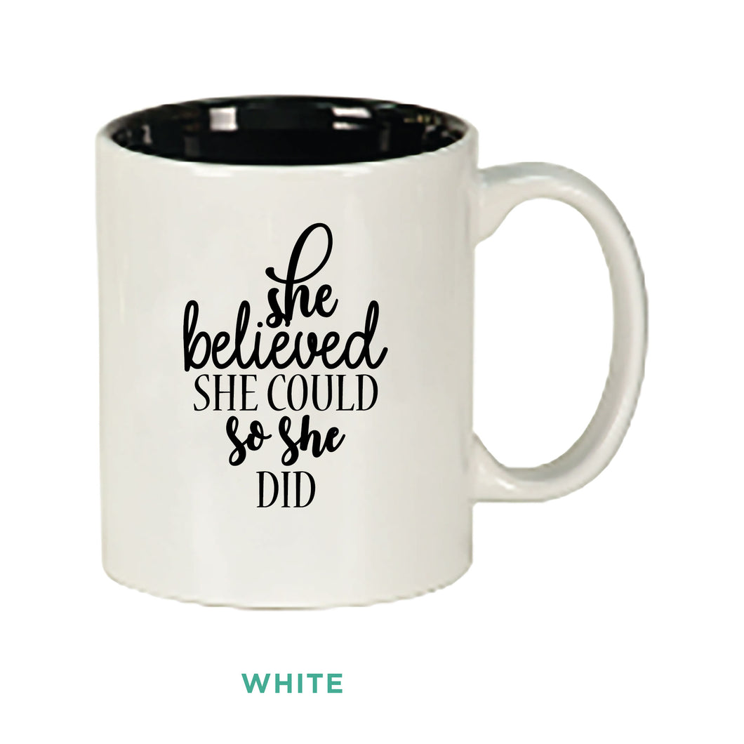 She Believed She Could But She Was Tired Mug