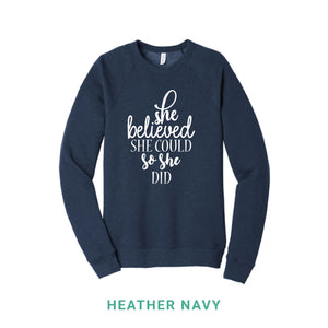 She Believed She Could So She Did Crewneck Sweatshirt
