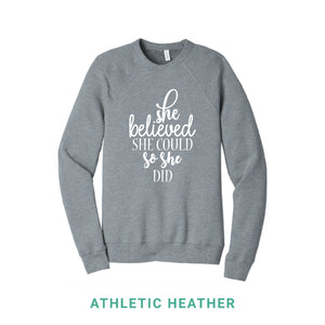 She Believed She Could So She Did Crewneck Sweatshirt