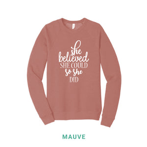 She Believed She Could So She Did Crewneck Sweatshirt