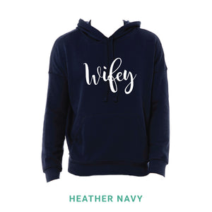 Wifey Hooded Sweatshirt