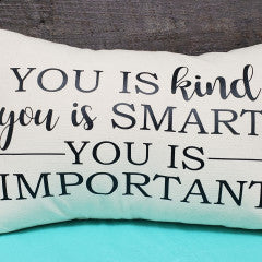 12x18 You Is Kind Pillow - Simply Susan’s