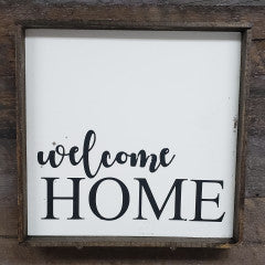 9x9 Welcome Home Handmade Sign