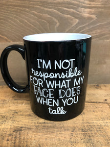 I’m Not Responsible Mug