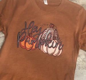 Hey Pumpkin T Shirt