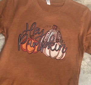 Hey Pumpkin T Shirt