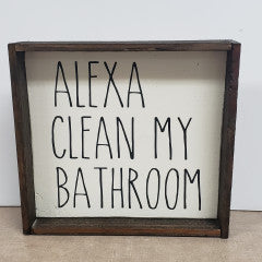 6X6 Alexa Bathroom Handmade Framed Sign - Simply Susan’s